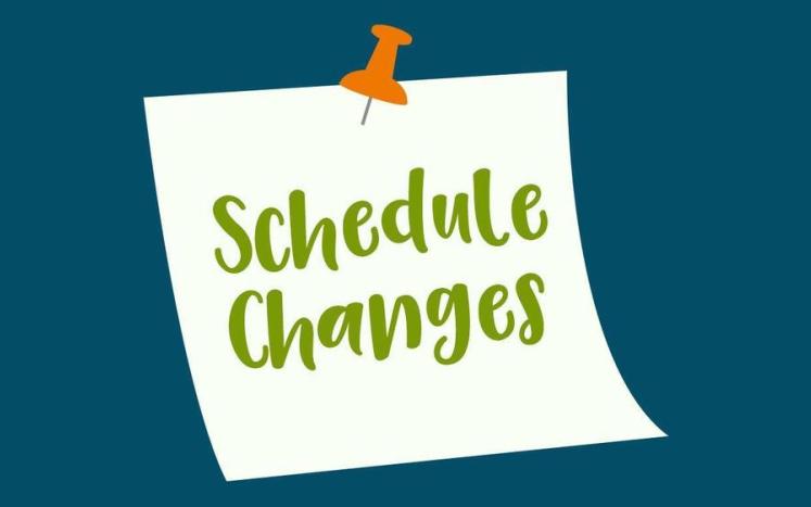 Schedule change